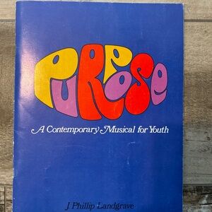 Vintage 1968  'Purpose' a contemporary musical for youth sheet music 80 pg